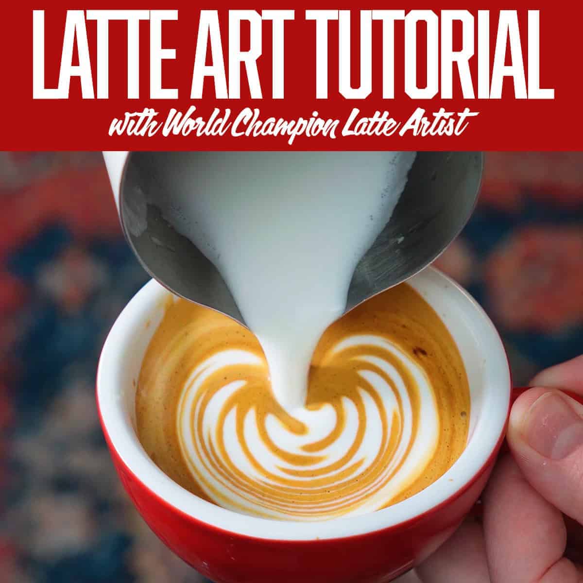 Latte Art Tutorial with a World Champion Latte Artist